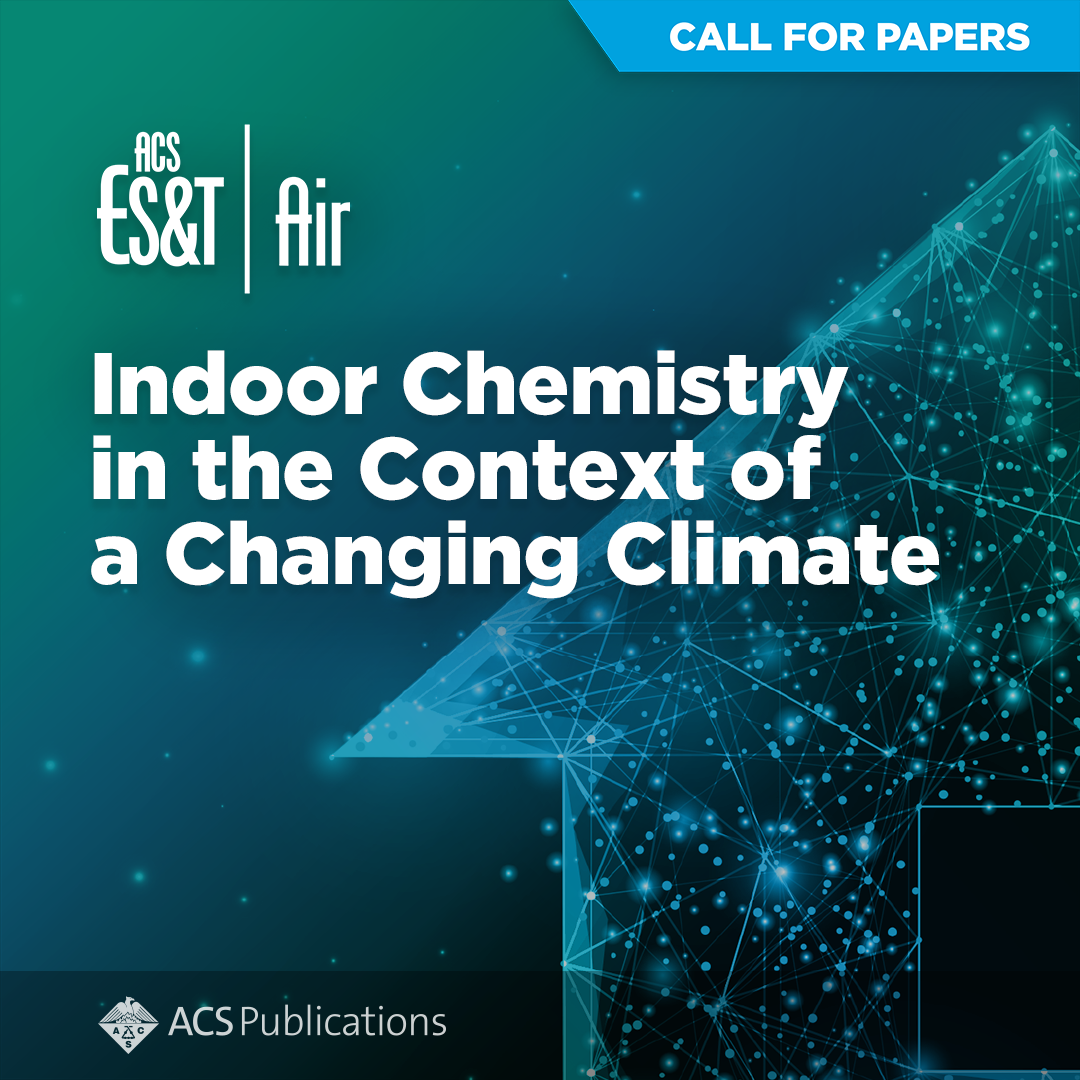 ACS ES&T Air Indoor Air Chemistry in the Context of a Changing Climate