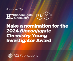 Sponsored by Bioconjugate Chemistry & PMSE. Make a nomination for the 2024 Bioconjugate Chemistry Young Investigator Lectureship Award. ACS Publications.