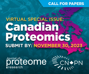 Call for Papers. Virtual Special Issue: Canadian Proteomics. Submit by November 30, 2023. Journal of Proteome Research. CNPN.